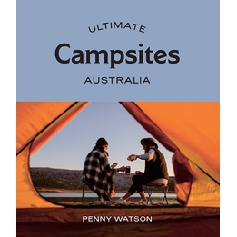 Everything_but_Flowers_Ultimate Campsites Australia