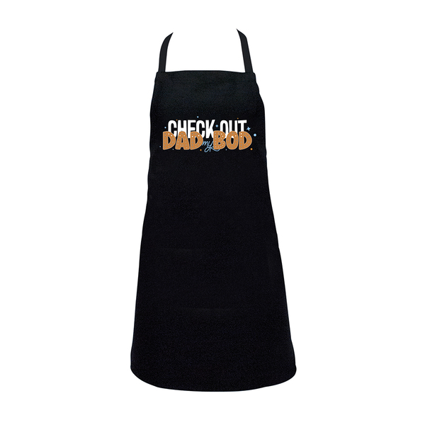 Check Out My Dad Bod Apron